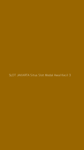 Tampilan Antarmuka Aplikasi Slot Jakarta Situs Slot Modal Awal Kecil - 3