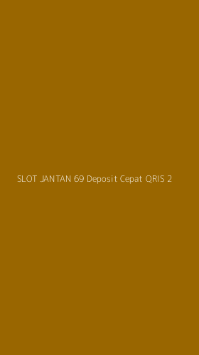 Tampilan Antarmuka Aplikasi Slot Jantan 69 Deposit Cepat Qris - 2