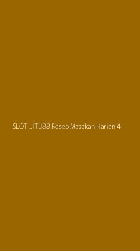 Tampilan Antarmuka Aplikasi Slot Jitu88 Resep Masakan Harian - 4