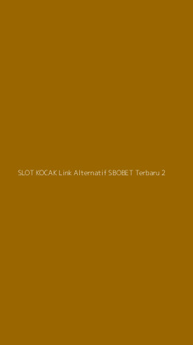 Tampilan Antarmuka Aplikasi Slot Kocak Link Alternatif Sbobet Terbaru - 2