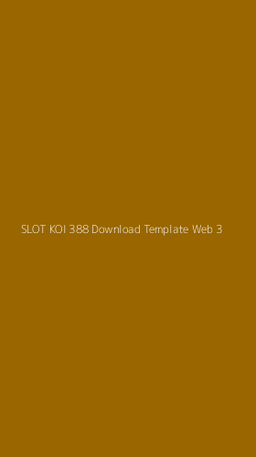 Tampilan Antarmuka Aplikasi Slot Koi 388 Download Template Web - 3