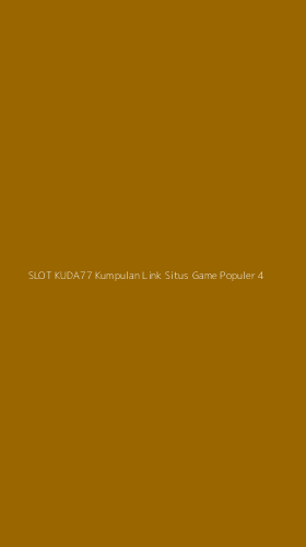 Tampilan Antarmuka Aplikasi Slot Kuda77 Kumpulan Link Situs Game Populer - 4