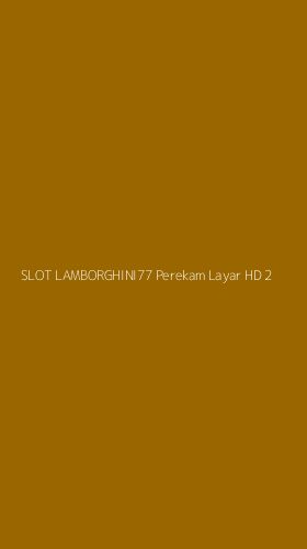 Tampilan Antarmuka Aplikasi Slot Lamborghini77 Perekam Layar Hd - 2