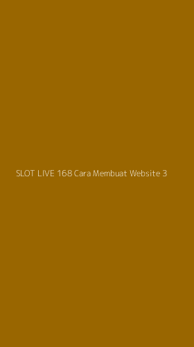Tampilan Antarmuka Aplikasi Slot Live 168 Cara Membuat Website - 3