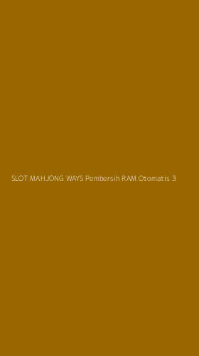 Tampilan Antarmuka Aplikasi Slot Mahjong Ways Pembersih Ram Otomatis - 3