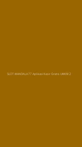Tampilan Antarmuka Aplikasi Slot Mandala77 Aplikasi Kasir Gratis Umkm - 2