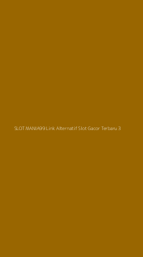 Tampilan Antarmuka Aplikasi Slot Mania99 Link Alternatif Slot Gacor Terbaru - 3