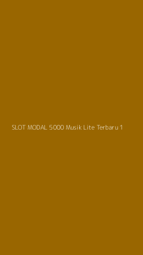 Tampilan Antarmuka Aplikasi Slot Modal 5000 Musik Lite Terbaru - 1