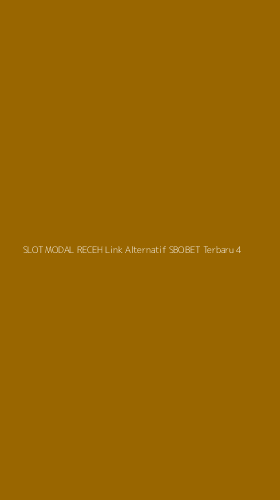 Tampilan Antarmuka Aplikasi Slot Modal Receh Link Alternatif Sbobet Terbaru - 4