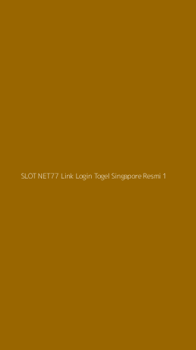 Tampilan Antarmuka Aplikasi Slot Net77 Link Login Togel Singapore Resmi - 1