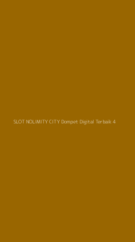 Tampilan Antarmuka Aplikasi Slot Nolimity City Dompet Digital Terbaik - 4