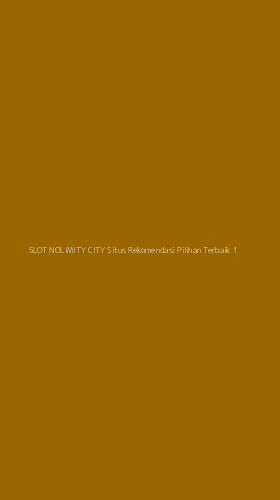 Tampilan Antarmuka Aplikasi Slot Nolimity City Situs Rekomendasi Pilihan Terbaik - 1