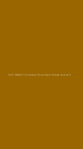 Tampilan Antarmuka Aplikasi Slot Ombak 123 Aplikasi Portal Game Terbaik Android - 3