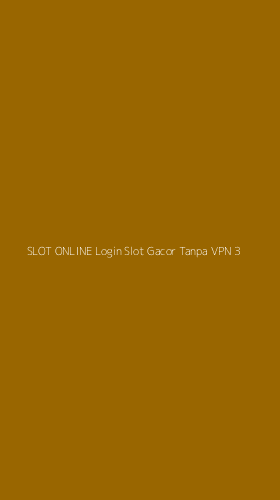 Tampilan Antarmuka Aplikasi Slot Online Login Slot Gacor Tanpa Vpn - 3