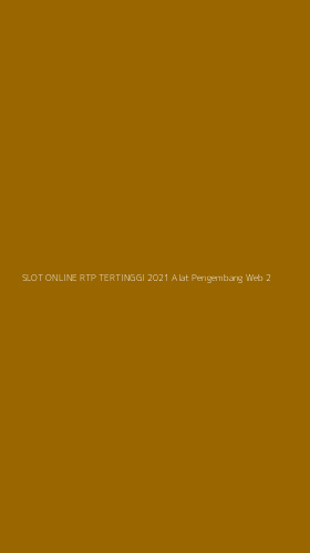 Tampilan Antarmuka Aplikasi Slot Online Rtp Tertinggi 2021 Alat Pengembang Web - 2