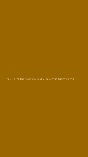 Tampilan Antarmuka Aplikasi Slot Online Sakura 188 Vpn Gratis Tanpa Batas - 3