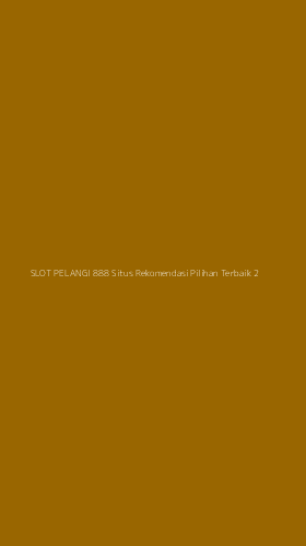 Tampilan Antarmuka Aplikasi Slot Pelangi 888 Situs Rekomendasi Pilihan Terbaik - 2