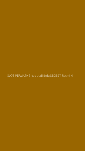 Tampilan Antarmuka Aplikasi Slot Permata Situs Judi Bola Sbobet Resmi - 4