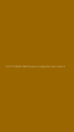 Tampilan Antarmuka Aplikasi Slot Phoenix 888 Panduan Lengkap Bermain Aman - 4
