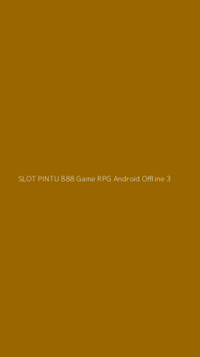 Tampilan Antarmuka Aplikasi Slot Pintu 888 Game Rpg Android Offline - 3