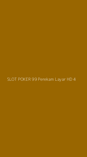 Tampilan Antarmuka Aplikasi Slot Poker 99 Perekam Layar Hd - 4