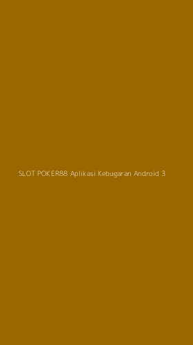 Tampilan Antarmuka Aplikasi Slot Poker88 Aplikasi Kebugaran Android - 3