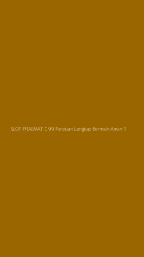 Tampilan Antarmuka Aplikasi Slot Pragmatic 99 Panduan Lengkap Bermain Aman - 1
