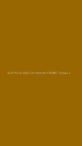 Tampilan Antarmuka Aplikasi Slot Pulsa 5000 Link Alternatif Sbobet Terbaru - 2