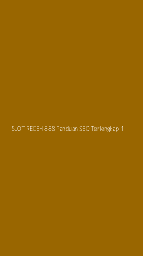 Tampilan Antarmuka Aplikasi Slot Receh 888 Panduan Seo Terlengkap - 1