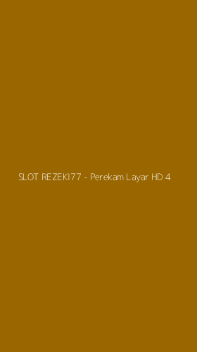 Tampilan Antarmuka Aplikasi SLOT REZEKI77 - Perekam Layar HD - 4