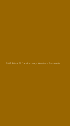 Tampilan Antarmuka Aplikasi Slot Roma 99 Cara Recovery Akun Lupa Password - 4