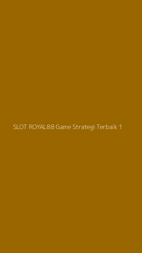 Tampilan Antarmuka Aplikasi Slot Royal88 Game Strategi Terbaik - 1