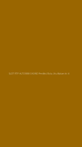 Tampilan Antarmuka Aplikasi Slot Rtp Alto 888 Casino Prediksi Bola Jitu Malam Ini - 4