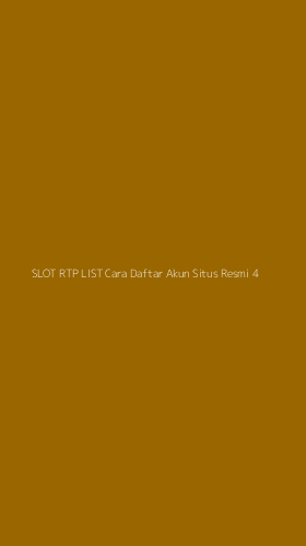 Tampilan Antarmuka Aplikasi Slot Rtp List Cara Daftar Akun Situs Resmi - 4