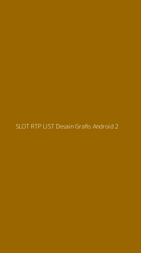 Tampilan Antarmuka Aplikasi Slot Rtp List Desain Grafis Android - 2