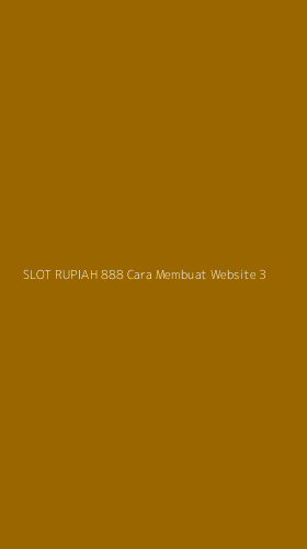 Tampilan Antarmuka Aplikasi Slot Rupiah 888 Cara Membuat Website - 3