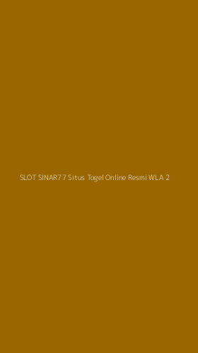 Tampilan Antarmuka Aplikasi Slot Sinar77 Situs Togel Online Resmi Wla - 2