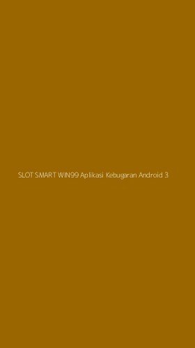Tampilan Antarmuka Aplikasi Slot Smart Win99 Aplikasi Kebugaran Android - 3