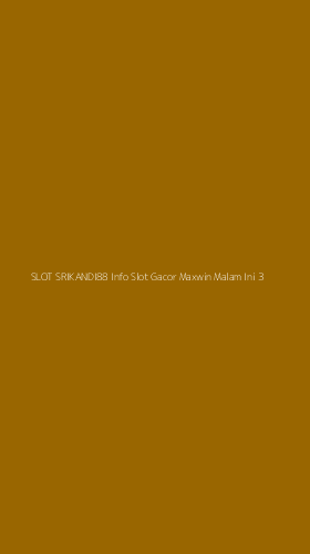 Tampilan Antarmuka Aplikasi Slot Srikandi88 Info Slot Gacor Maxwin Malam Ini - 3