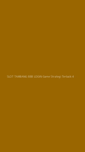 Tampilan Antarmuka Aplikasi Slot Tambang 888 Login Game Strategi Terbaik - 4