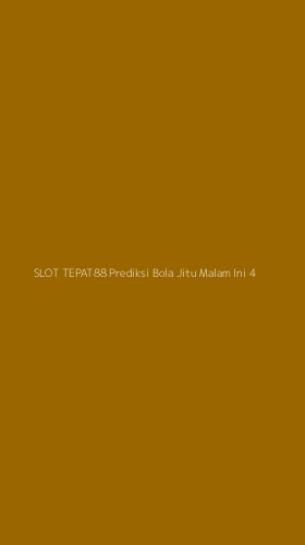 Tampilan Antarmuka Aplikasi Slot Tepat88 Prediksi Bola Jitu Malam Ini - 4
