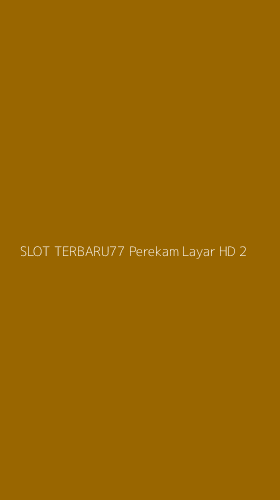 Tampilan Antarmuka Aplikasi Slot Terbaru77 Perekam Layar Hd - 2