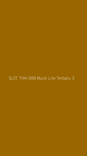 Tampilan Antarmuka Aplikasi Slot Thai 888 Musik Lite Terbaru - 3