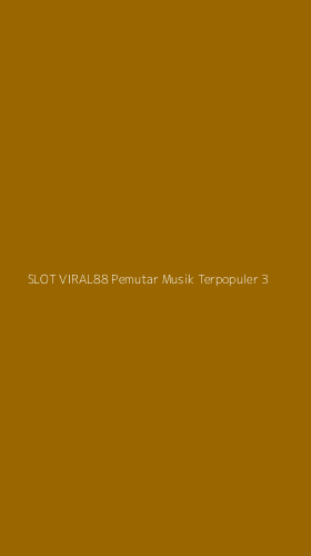 Tampilan Antarmuka Aplikasi Slot Viral88 Pemutar Musik Terpopuler - 3