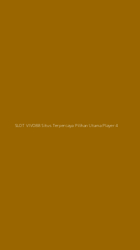 Tampilan Antarmuka Aplikasi Slot Vivo88 Situs Terpercaya Pilihan Utama Player - 4