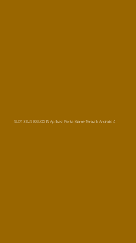 Tampilan Antarmuka Aplikasi Slot Zeus 88 Login Aplikasi Portal Game Terbaik Android - 4