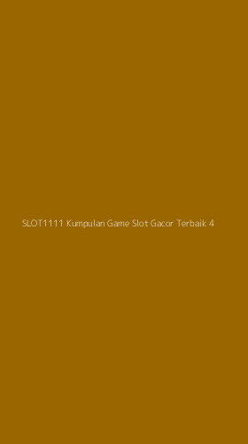 Tampilan Antarmuka Aplikasi Slot1111 Kumpulan Game Slot Gacor Terbaik - 4