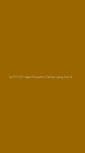 Tampilan Antarmuka Aplikasi Slot1121 Agen Roulette Online Uang Asli - 4