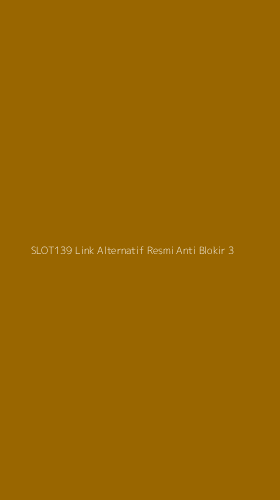 Tampilan Antarmuka Aplikasi Slot139 Link Alternatif Resmi Anti Blokir - 3