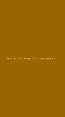 Tampilan Antarmuka Aplikasi Slot139 Link Alternatif Slot Gacor Terbaru - 3